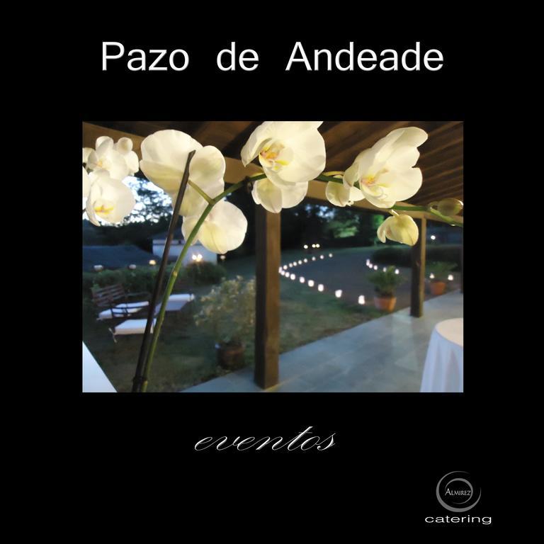 Pazo De Andeade Guest House Екстериор снимка
